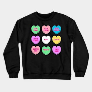 Silent Pumps Fully Staffed Nurse Valentine Day Crewneck Sweatshirt